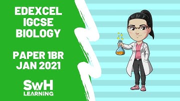 Edexcel IGCSE Biology 1BR Jan 2021 | IGCSE Edexcel Biology | SwH Learning