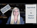 Appraisals In Todays Market