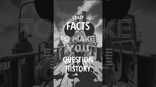 Historical Facts that Will Distort Your Perception Of Time