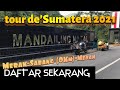 [daftar sekarang] Tour de Sumatera 2021