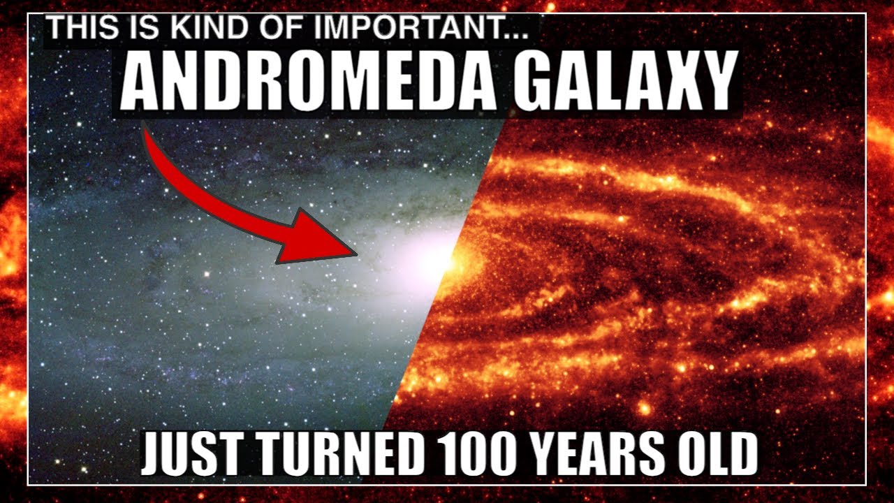 Andromeda Galaxy Turns 100 Years Old, Here Is Why This Matters