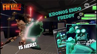 KRONOS ENDO FREDDY! - FNTD 2