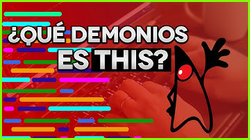 💎Qué es THIS en java y cómo funciona explicado sencillamente 💎