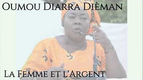 Oumou Diarra Diéman, Femmes et l'Argent