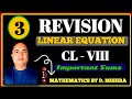 One Shot Revision Of Linear Equations | Important Questions of Simple equation | Good 👍 Marks🔥