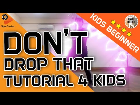 DANCE O'CLOCK | DON'T DROP THAT | BASIC DANCE TUTORIAL