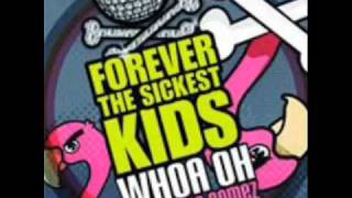 Watch Forever The Sickest Kids Whoa Oh ft Selena Gomez video