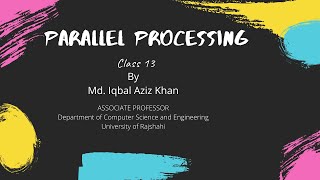 Parallel Processing Online Class 13 (29 Sep 2020)