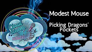 Modest Mouse - Picking Dragons' Pockets - karaoke - instrumental