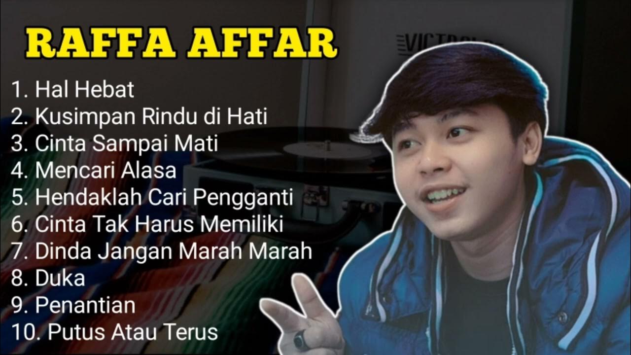 RAFFA AFFAR FULL ALBUM DAN COVER 2022 RAFFA AFFAR FULL ALBUM DAN COVER 2022