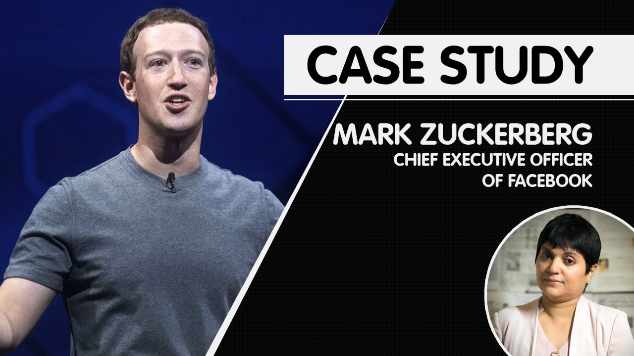 case study on mark zuckerberg