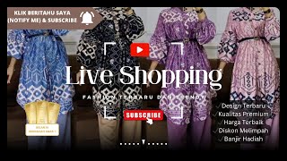 🔴LIVE SHOPPING FASHION TERBARU DAN TRENDY | GAMIS TERBARU 2023 #ashtarifashion #gamis #trending screenshot 4