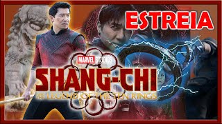 SHANG-CHI e a Lenda dos Dez Anéis - #Estreia | &More`!