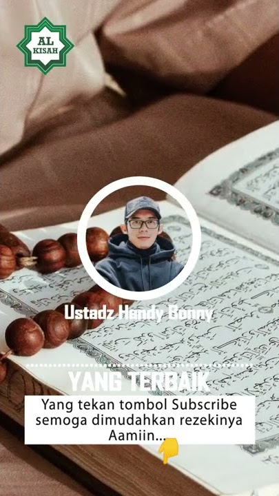 YANG TERBAIK - Ustadz Handy Bonny