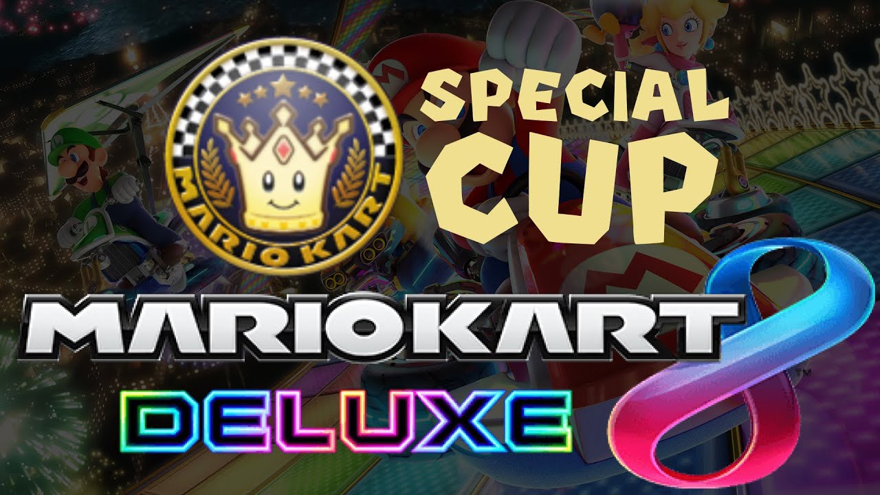 Mario Kart 8 Deluxe - Special Cup