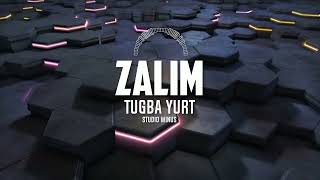 Tuğba Yurt - zalim ( Studio Minus + Acapella )