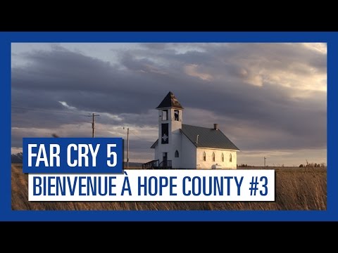 Far Cry 5 - Bienvenue à Hope County #3 [OFFICIEL] VF HD