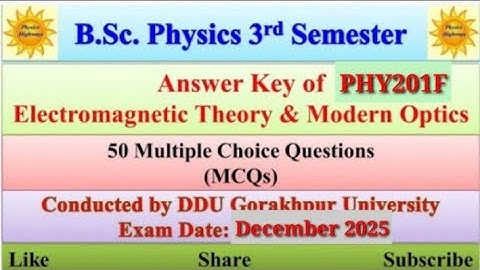 Answer key-2025| PHY201F/ PHY201| Electromagnetic Theory & Optics| BSc Physics 3rd sem| #answerkey