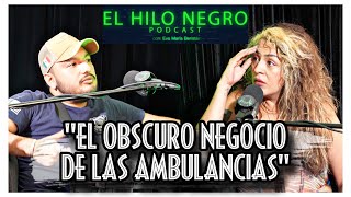 SOY PARAMEDICO DE AMBULANCIA y ESTO ES lo que NO TE DICEN - El Hilo Negro Podcast
