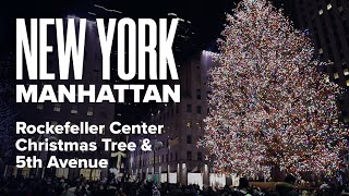 Rockefeller Center Christmas Tree \& Saks Fifth Avenue Light Show (5th Avenue) | New York Manhattan