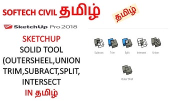 sketchup solid tool (outershell,union,subract,trim,split,intersect) tutorial in tamil