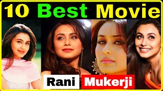 Top 10 Best Movies of Rani Mukerji Hindi 2021 | Hits of Rani