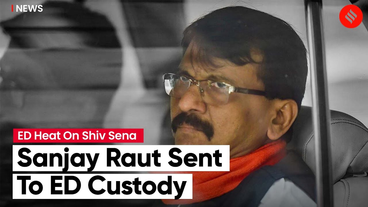 Shiv Sena MP Sanjay Raut Sent To ED Custody Till August 4 In Patra ...