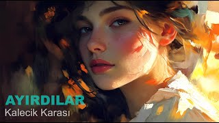 Seni̇ Benden Ayirdilar Duygusal Fon Müziği & Aşk Şarkısı