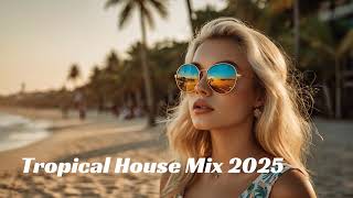 DJ Hagayepya - Tropical House Music 2025 - 🌴 play this in your beach party 🌴