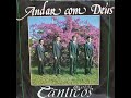 Quarteto Cânticos Vocal  -  Andar com Deus - 1986