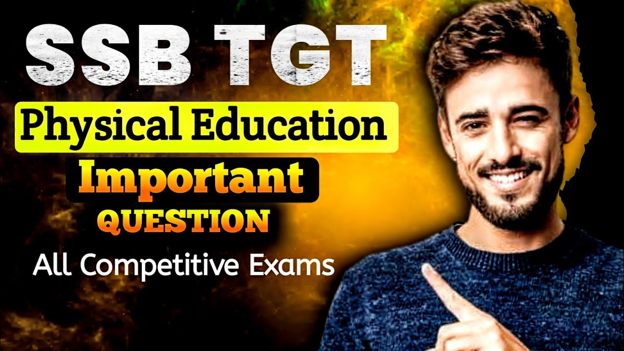 SSB TGT Physical Education Mcq  ! Important Questions ! For All competitive Exams
