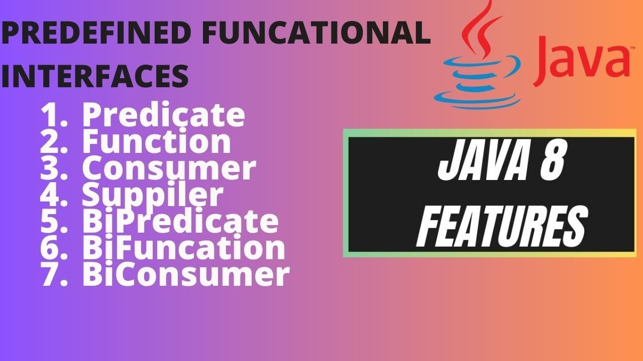 3.2 Predefined Functional Interfaces | What are the predefined ...