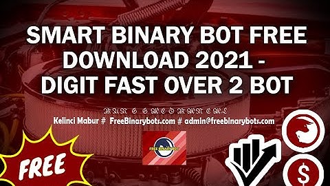 Smart Binary Bot Free Download 2021 - Digit Fast Over 2 Bot