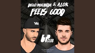 Смотреть клип Feels Good (Original Mix)