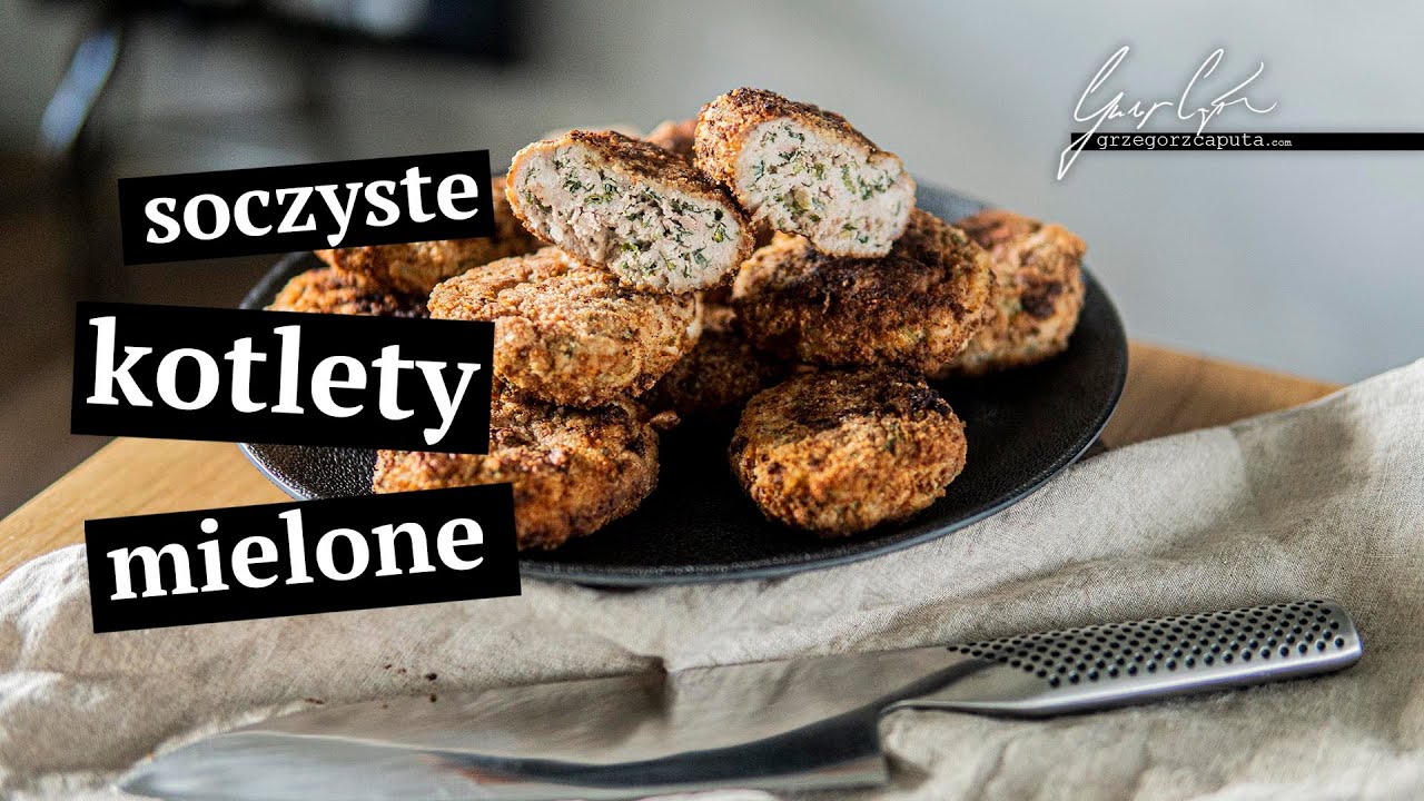 SOCZYSTE KOTLETY MIELONE - DOMOWY PRZEPIS