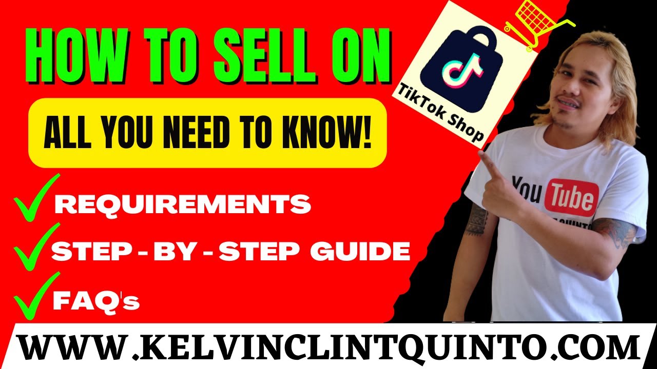⛔️How To Sell On Tiktok Philippines Requirements, StepbyStep Guide