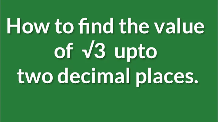 How to find the value of root 3 upto two decimal places. @SHSIRCLASSES.