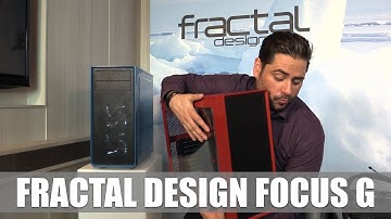 Fractal Design Focus G First Look (German) #Computex2017