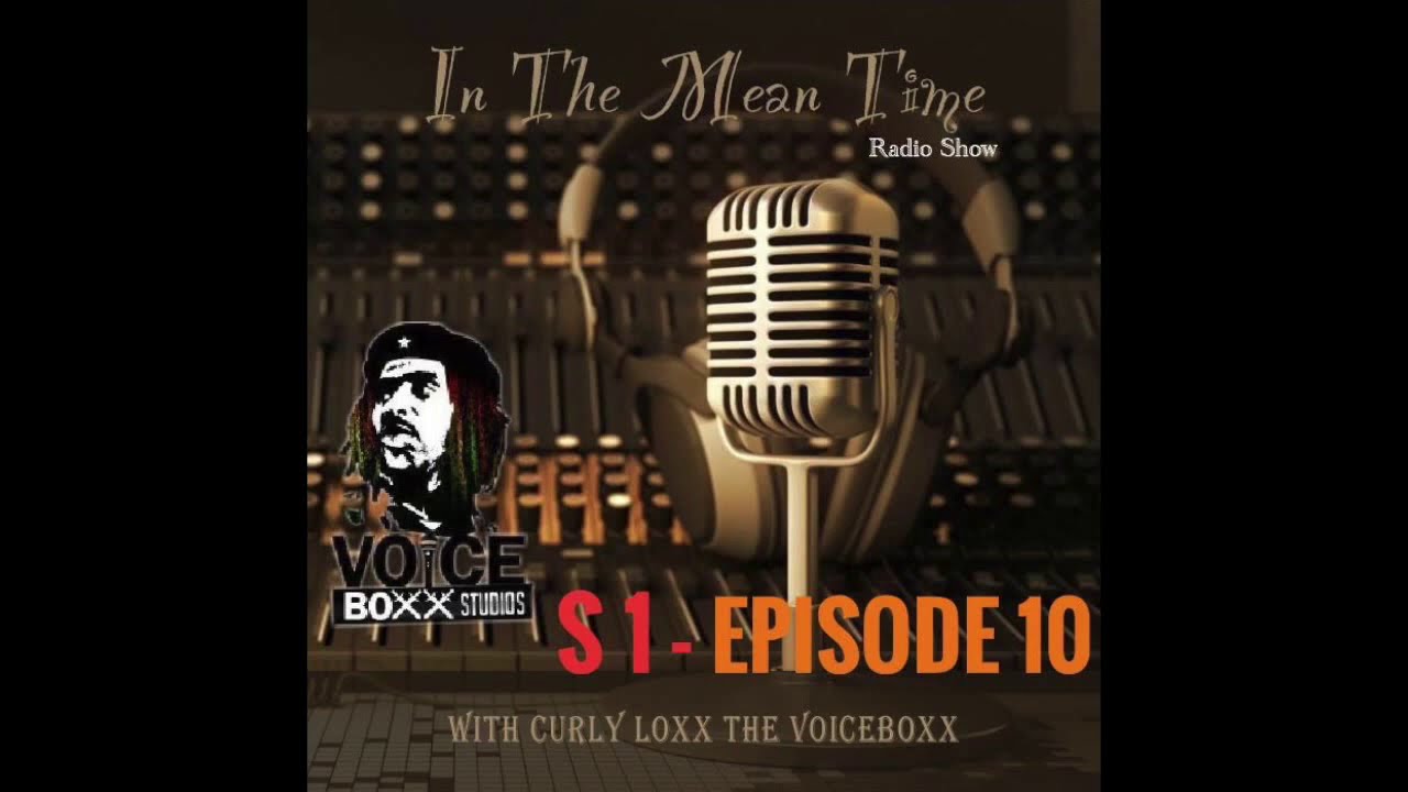 In The Mean Time - Radio Show | Season 1 | Episode 10 | Pay-Renting | CurlyLoxx