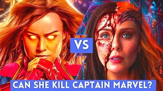 Scarlett Witch Vs Captain Marvel | Can Wanda Kill Captain Marvel?