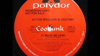 Video-Miniaturansicht von „Alton McClain & Destiny - It Must Be Love (12" Soul-Disco 1979)“