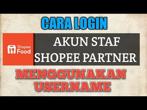 Cara Login Akun Staff Shopee Partner Menggunakan Username