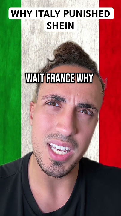 Why Italy Punished Shein