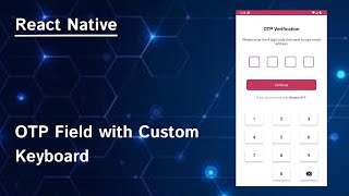 OTP Verification Screen with Custom Keyboard | Tamil | React Native | Relax with RK