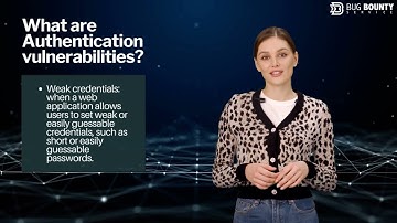 What are Authentication vulnerabilities | OWASP Top 10 | Bug Bounty Service LLC