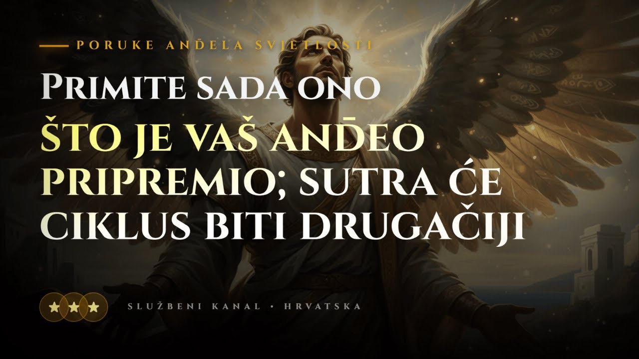 😇 PORUKA VAŠEG ANĐELA ČUVARA ZA VAS DANAS SUTRA MOŽE BITI PREKASNO ✨🙏
