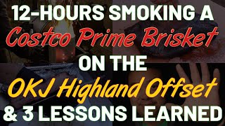 Smoking a PRIME Brisket on the Oklahoma Joe's Highland & 3 Lessons Learned