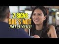 7 Signs She's Not Into You