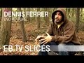 Capture de la vidéo Dennis Ferrer (Slices Dvd Feature)