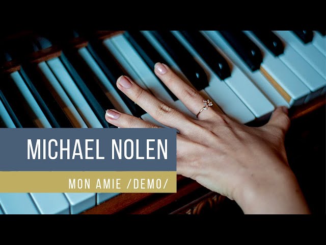 Michael Nolen - Mon Amie